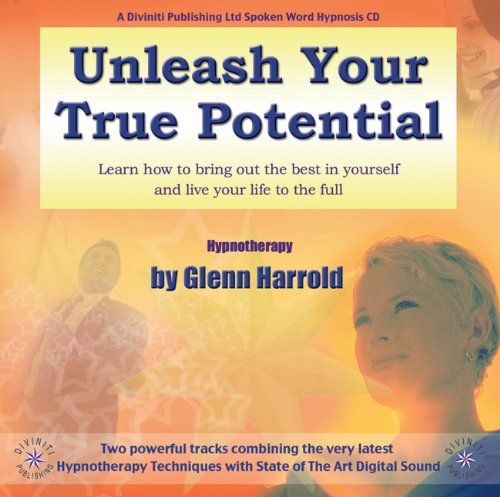 Unleash Your True Potential (Diviniti) (Diviniti) (Diviniti)