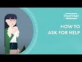 How to Ask for Help