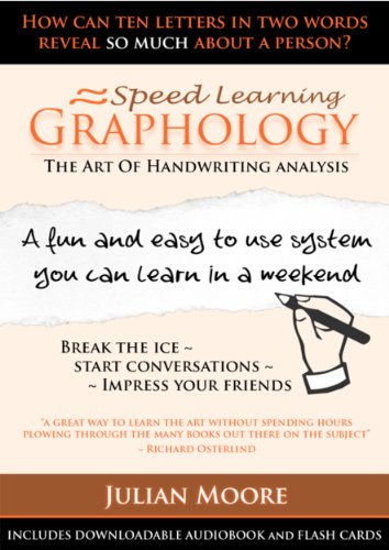 Graphology – The Art Of Handwriting Analysis (Speed Learning Book 3)