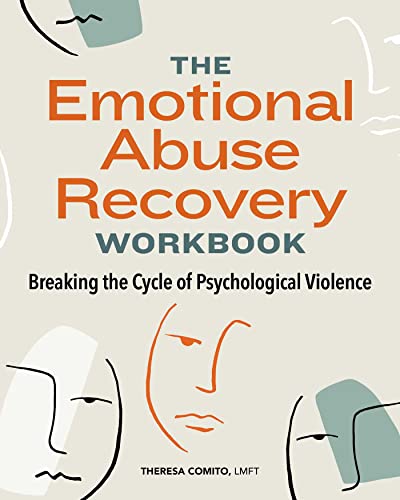 The Emotional Abuse Recovery Workbook: Breaking the Cycle of Psychological Violence