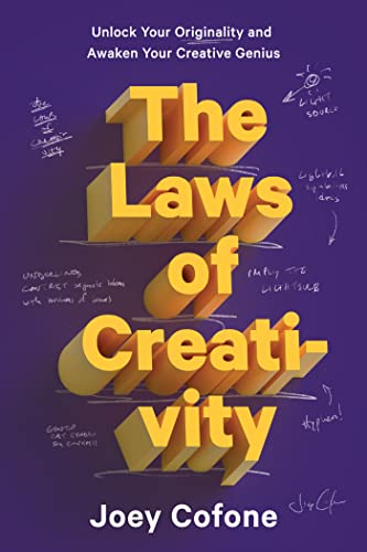 The Laws of Creativity: Unlock Your Originality and Awaken Your Creative Genius