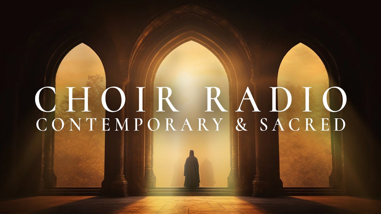 24/7 Sacred Ambient Choir Radio